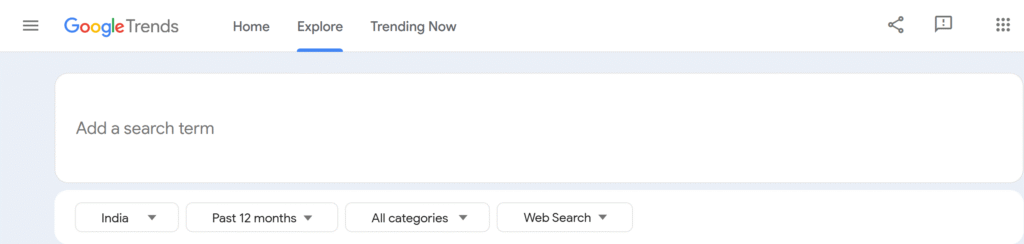 This is how to use Google trends: go to explore, type your keyword, select country, time duration, and category.