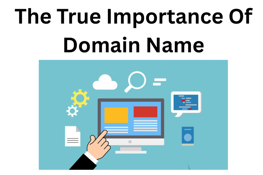 Why Is A Domain Name Important?