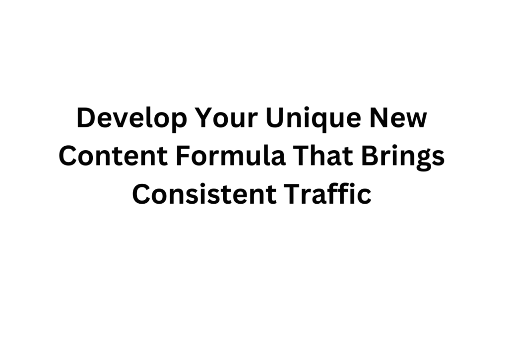 5. The Content Formula (No One Talks About)
